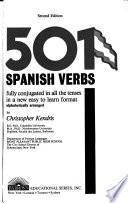 501 Spanish Verbs Fully Conjugated in All the Tenses in a New Easy to Learn Format