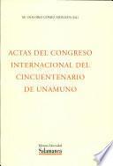 Actas del Congreso Internacional Cincuentenario de Unamuno