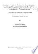 Actas do XIX Congreso Internacional de Lingüística e Filoloxía Románicas, Universidade de Santiago de Compostela, 1989: Galego. Romania Nova