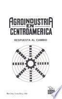 Agroindustria en Centroamérica