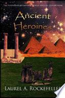 Ancient Heroines