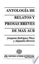 Antología de relatos y prosas breves de Max Aub