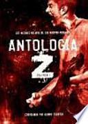 Antología Z 1 : los mejores relatos de los muertos vivientes