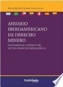 Anuario iberoamericano de derecho minero