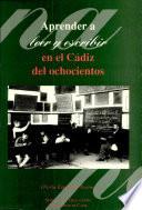 Aprender a leer y a escribir en el Cádiz del ochocientos
