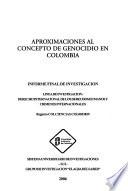 Aproximaciones al concepto de genocidio en Colombia
