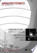 Arquitectura y espacio social. Architecture and social space
