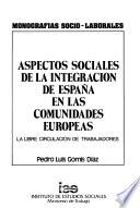 Aspectos sociales de la integración de España en las Comunidades Europeas