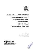 Bases para la conservación y manejo de la Puna y Cordillera Frontal de Argentina