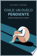 Chile: un duelo pendiente
