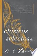 Clásicos Selectos de C. S. Lewis