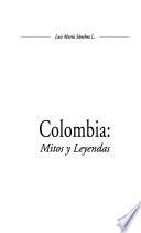 Colombia, mitos y leyendas