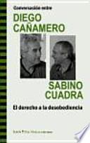 Conversación entre Diego Cañamero, Sabino Cuadra