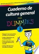Cuaderno de cultura general para Dummies 3