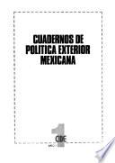 Cuadernos de política exterior mexicana