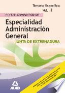Cuerpo Administrativo.especialidad Administracion General de la Comunidad de Extremadura. Temario Especifico Volumen Ii Ebook