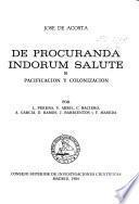 De procuranda Indorum salute: Pacification y colonizacion