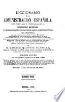 Diccionario de la administración española, peninsular y ultramarina