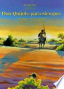Don Quijote Para Siempre