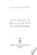 Ediciones populares de las obras completas: Siete ensayos de interpretación de la realidad Peruana