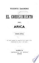 El correjimiento de Arica, 1535-1784 ...