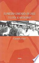 El Partido Comunista de Chile y la Vía al Socialismo