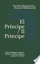 El Príncipe / Il Principe (Edición bilingüe