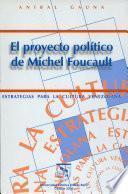 El proyecto político de Michel Foucault