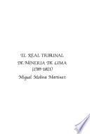 El Real Tribunal de Minería de Lima (1785-1821)