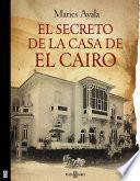 El secreto de la casa de el Cairo