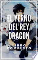 El Yerno del Rey Dragon - Novela Completa