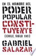 En el nombre del poder popular constituyente (Chile, Siglo XXI)