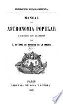 Enciclopedia Hispano-Americana. Manual de Astronomia popular, adornado con grabados