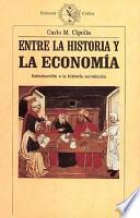 Entre la historia y la economía