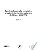 Estado del desarrollo económico y social de los pueblos indígenas de México, 1996-1997