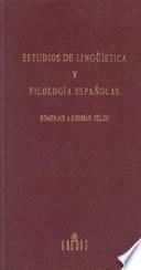 Estudios de lingüística y filología españolas