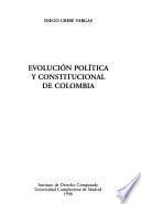 Evolución política y constitucional de Colombia
