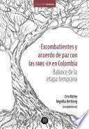 Excombatientes y acuerdo de paz con las FARC-EP en Colombia