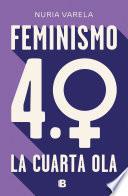 Feminismo 4.0. La cuarta ola
