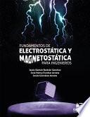 Fundamentos de electroestática y magnetostática para ingenieros