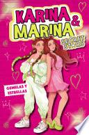 Gemelas y estrellas (Karina & Marina Secret Stars 1)