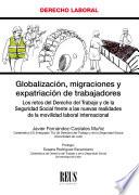 Globalización, migraciones y expatriación de trabajadores