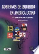 Gobiernos de izquierda en América Latina