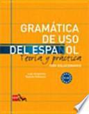 Gramática de uso del Español. A1-A2