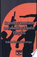 Guerrilla y terrorismo en Colombia y España