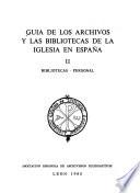 Guía de los archivos y las bibliotecas de la Iglesia en España: Bibliotecas, personal