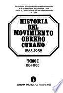 Historia del movimiento obrero cubano, 1865-1958: 1865-1935