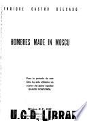 Hombres made in Moscú