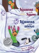 Iguanas en la Nieve Y Otros Poemas de Invierno