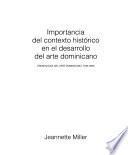 Importancia del contexto histórico en el desarrollo del arte dominicano